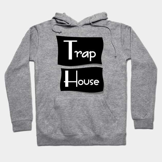 Trap House Hoodie by Degiab